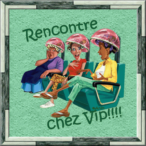 Rencontre chez Vip